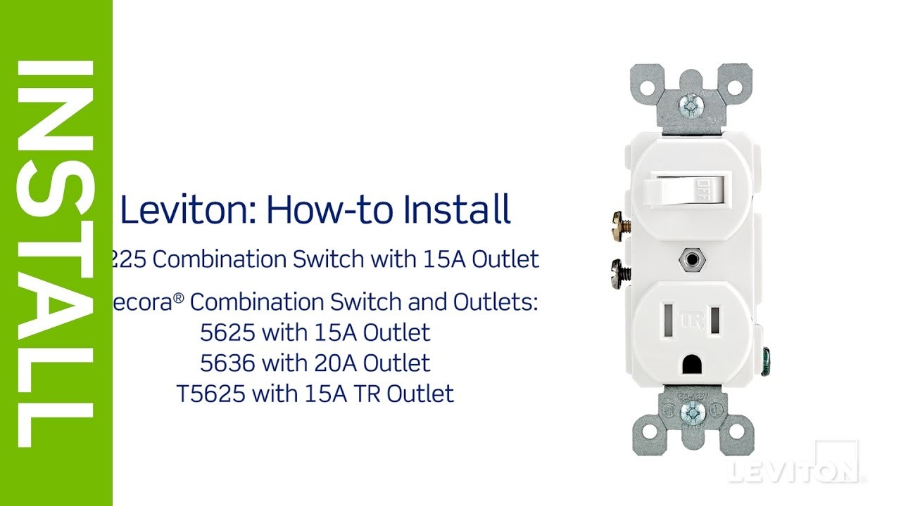 Leviton Presents How To Install A bination Device With Single Best Outlet Switch bo Wiring Diagram
