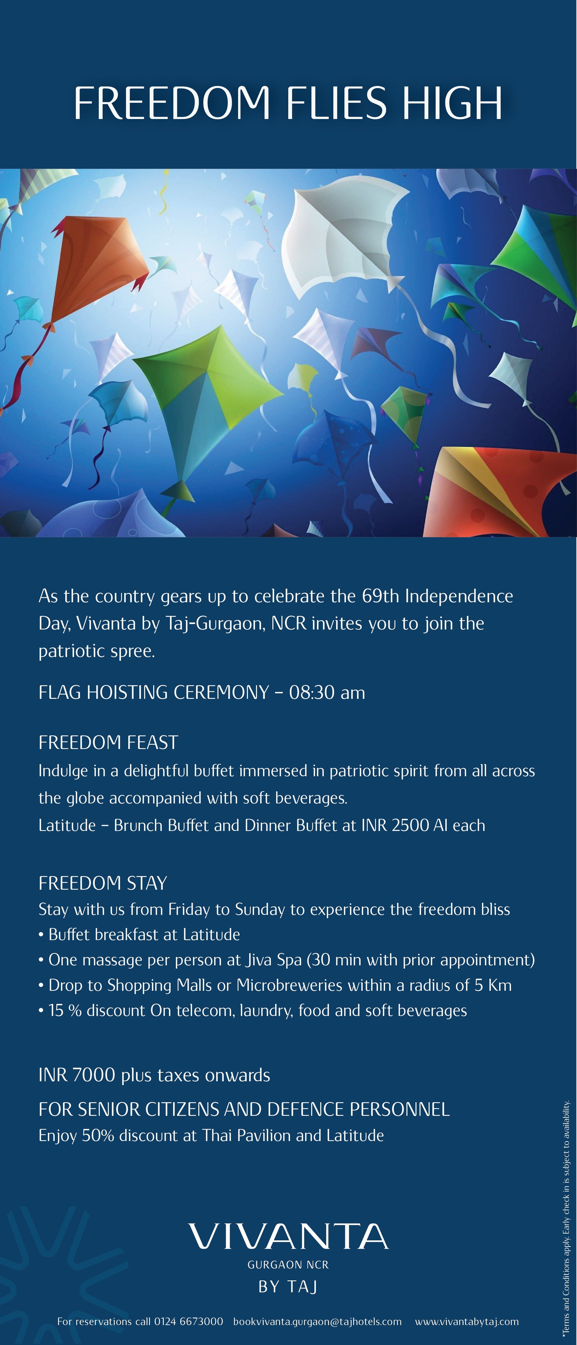 Freedom is a choice Pamper yourself with the Independence Day stay at Vivanta by Taj