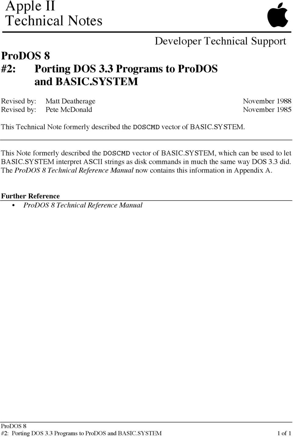 the DOSCMD vector of BASIC SYSTEM This Note formerly described the DOSCMD vector of