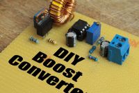 Coil Capacitor Circuit New Diy Boost Converter